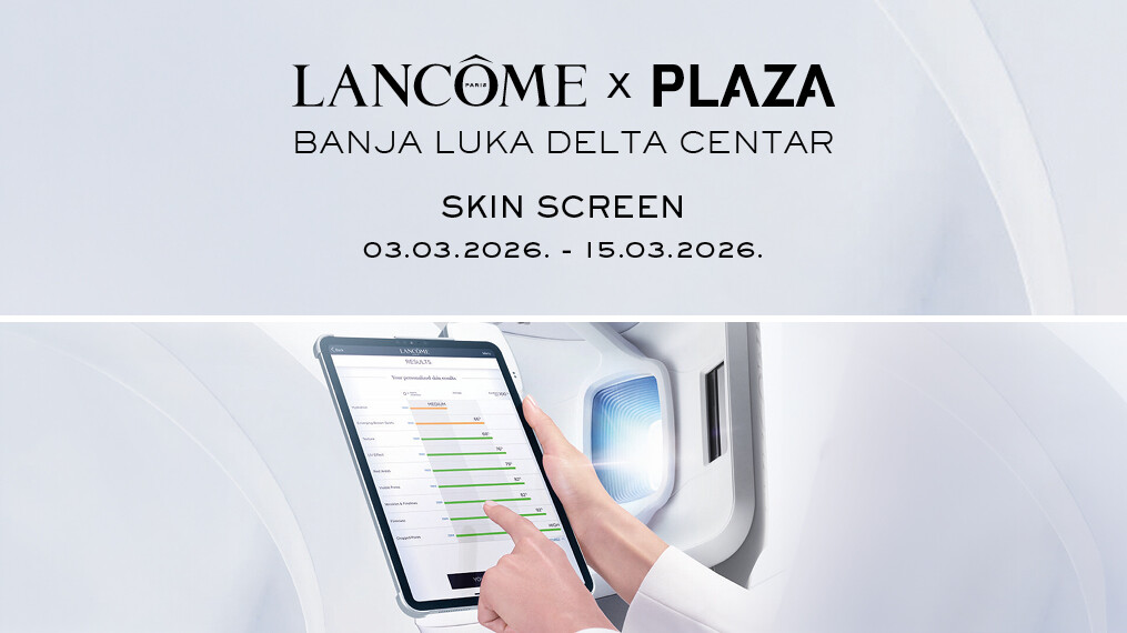 Otkrijte budućnost svoje kože uz Lancôme Skin Screen u Banjoj Luci!