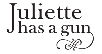 JULIETTE HAS A GUN