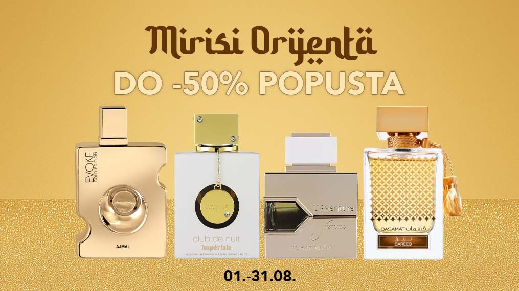 Mirisi Orijenta: Do 50% popusta na čaroliju Istoka