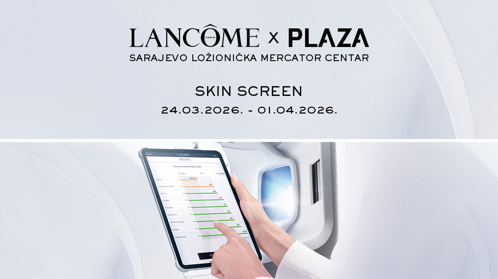 Otkrijte budućnost svoje kože uz Lancôme Skin Screen u Sarajevu!