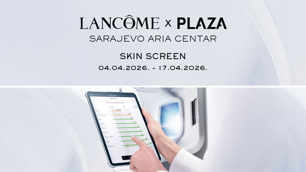 Otkrijte budućnost svoje kože uz Lancôme Skin Screen u Sarajevu (Plaza ARIA Mall)!